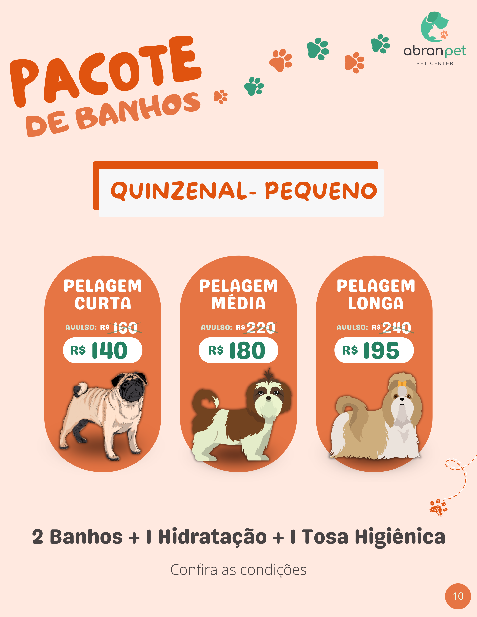 Pacote Quinzenal - Porte Pequeno