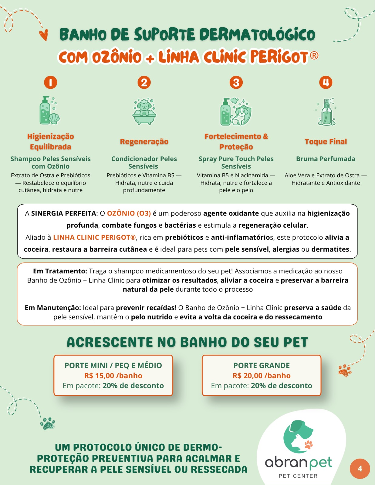 Banho de Suporte Dermatológico