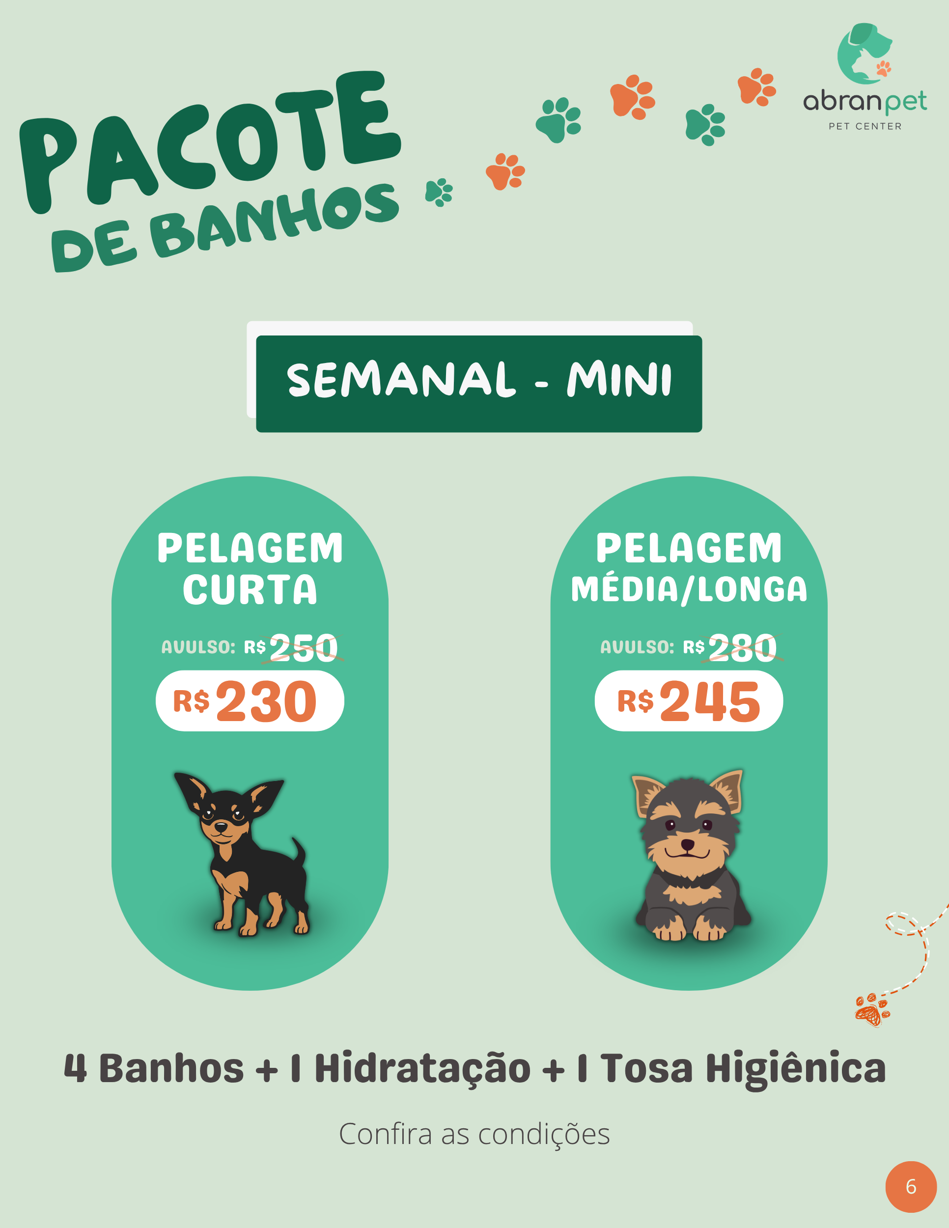 Pacote Semanal - Porte Mini