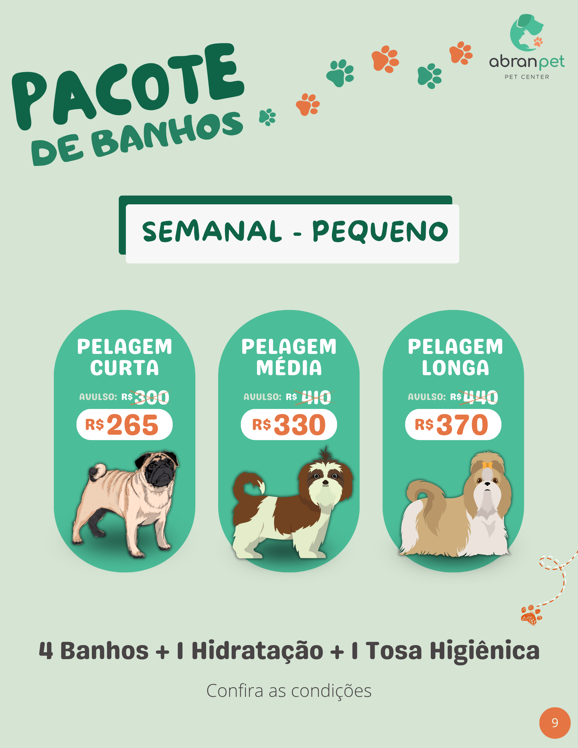 Pacote Semanal - Porte Pequeno